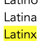 Latinx